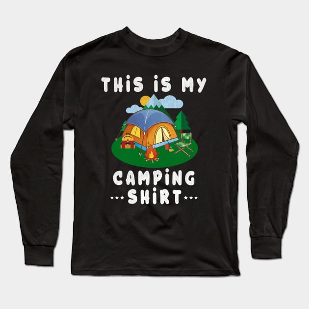 This is My Camping Shirt Awesome Campers Men Women Kids Tee Long Sleeve T-Shirt by kaza191